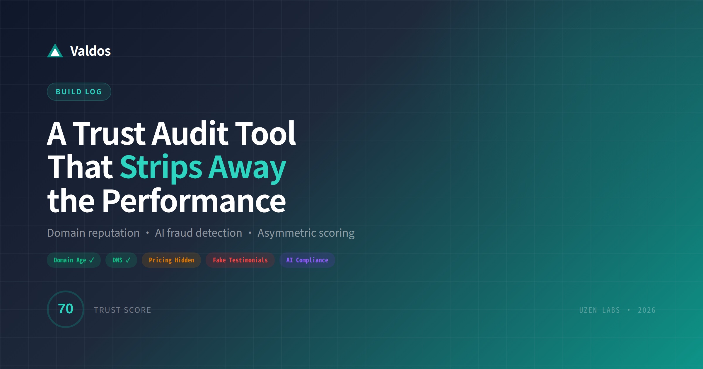 Building Valdos: A Trust Audit Tool That Strips Away the Performance